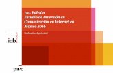 IAB Estudio de Inversión en Comunicación en Internet … · IAB México PwC Datos generales Ediciones publicadas (2007-2017) 11 • Publicado desde 2007 • Analiza la evolución