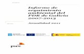 Informe de seguimiento ambiental del PDR de Galicia …mediorural.xunta.gal/fileadmin/arquivos/desenvolvemento/PDR/2013/... · PDR según lo señalado en el Informe de Sostenibilidad