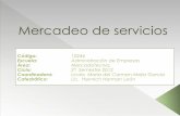 Mercadeo de servicios - Especialidad Mercadotecnia 2012 · El Modelo de brechas de la calidad del servicio . La brecha del cliente Servicio esperado Servicio percibido Brecha del
