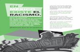 SE PIENSA QUE EN EL ENTRE NEGRAS Y MÉXICO …imdhd.org/doctos/Fo_Racismo.pdf · basado en la pigmentación de la piel, el cual no es fácil de identiﬁ- ... Racial, la Xenofobia