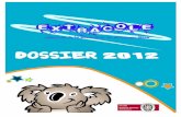 DOSSIER EXTRACOLE 2012 EXTRACOLE 2012.pdf · Todos nuestros talleres y cursos pueden ... La empresa se encargará de informar a los padres mediante dípticos informativos y entregará