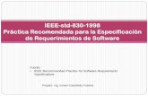 IEEE-std-830-1998 Práctica Recomendada para la ...dis.unal.edu.co/~icasta/ggs/Documentos/GGS_2014_03... · No debe imponer restricciones adicionales al software (van en otro documento,