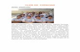 CLUB DE CIENCIAS - lasallebga.edu.colasallebga.edu.co/img_eventos/club de ciencias.pdf · CLUB DE CIENCIAS NIVEL UNDECIMO Los ... el asignatura de Química, al desarrollar como proyecto