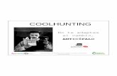 coolhunting - andalucialab.org · Detectar, identificar y analizar tendencias. ... sector, competencia y target. ... ámbitos similares o diferentes