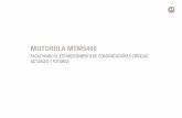 Motorola MTM5400 Brochure 1 ES - motorolasolutions.com · de que se verán beneficiados con los avances tecnológicos más recientes. Propuesta: El MTM5400 es compatible con todos