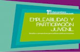 Empleabilidad y Participación Juvenil - peru.oxfam.org · resaltar al respecto que la tasa de desempleo urbano juvenil en Lima es de 15% y que se incrementa en el caso de ser mujeres
