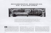 MOMENTO MUSICAL DE CATALUÑA - core.ac.uk · versalmente el cancionero catalán, adoptando la bellísima melodía El cant dels ocells como testimonio de su origen cultural. Esta línea