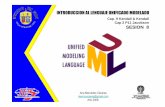 INTRODUCCION AL LENGUAJE UNIFICADO MODELADOgaleon.com/rcruz0423/docs/clase1p2.pdf · Con el objetivo de corregir este inconveniente se crea el Lenguaje Unificado de Modelado (UML)