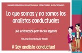 SEMINARIO INTERNACIONAL: UNA …soyanalistaconductual.org/que_es_analisis_conducta_conductismo.pdf · desarrollo de una persona” (Karen Horney). ... gente no aprende por ensayo