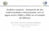 Análisis espacio - temporal de las enfermedades ... ESPACIO-TEMPORAL.pdf · Análisis espacio ‐ temporal de las enfermedades relacionadas con el agua entre 2000 y 2005 en el estado
