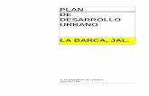 PLAN DE DESARROLLO URBANO LA BARCA, JAL.labarca.gob.mx/info8_15/art_15/frac_1/20/Plan de Desarrollo Urbano.pdf · delimitado por las siguientes líneas determinadas en sus vértices