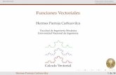 Hermes Pantoja Carhuavilcahermes22.yolasite.com/resources/semana1_2012_1.pdf · Introduccion´ Funciones Vectoriales INTRODUCCION´ Consideremos una part´ıcula en movimiento sobre