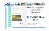 Mezclas Templadas con Emulsión Bituminosa - ATEBateb.es/images/pdf/J2_5_Las Mezclas Templadas con Emulsion... · Í n d i c e 1. introducciÓn a las mezclas templadas 2. estado del