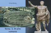 Tema 5. El arte romano - alcalarte.files.wordpress.com · • Baños públicos que servían también para el encuentro y relación social. • Como mínimo, tenían los siguientes