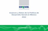 Avances y Retos de la Política de Desarrollo Social … y Retos...EVOLUCIÓN DE LAS CONDICIONES ECONÓMICAS DE MÉXICO EL LARGO PLAZO Además de los problemas económicos de la crisis