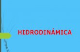 HIDRODINÁMICA · está relacionado con la velocidad del fluido, de manera que cuando las líneas de flujo se acercan entre sí, la velocidad de las partículas del fluido