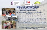 Campamentos de inglés en verano en la Comunidad …englishadventures.com/Campamentos-2017/English... · estratégicos del casco antiguo de San Lorenzo de El Escorial . -Talleres