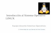 Introducción al Sistema Operativo LINUX - …sopa.dis.ulpgc.es/adminso/material-didactico-teorico/... · + estructura y código del kernel ... generar sistema operativo libre y otro
