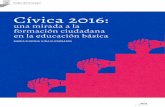una mirada a la formación ciudadana en la educación … · miento cívico, el compromiso cívico y las actitudes del estudiantado hacia temas sociales relevantes. ... un cuestionario
