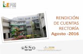 RENDICIÓN DE CUENTAS RECTORÍA - iue.edu.co · Universidad de Antioquia ... de semilleros y grupos de investigación ... Mejoramiento de los servicios a través de mas cupos y mejores