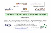 Automatización para la Mediana Minería - sonami.cl20... · (2) Director Núcleo Milenio Electrónica Industrial, Mecatrónica y Control de Procesos - NEIM (3) Depto. De Electrónica