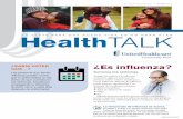 Health TALK · 2 HEALTH TALK Obtenga todo. Si desea obtener más información acerca de nuestro programa de Mejoramiento de calidad y nuestro avance hacia el cumplimiento de las