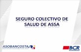 o ASSA Compañía de Seguros cubrirá los costos de …€¦ · o ASSA Compañía de Seguros cubrirá los costos de las prestaciones médicas cubiertas y requeridas por cada Asegurado