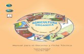 Manual para el Docente y Ficha Técnica - mep.go.cr · 3. Diferencias entre la agricultura convencional y la agricultura orgánica ……. 19 4. ... 4.8.1 Preparado con chile picante