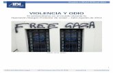 VIOLENCIA Y ODIO - Anti-Defamation League: … · 15 de julio – Mendoza - El Centro Cultural Judío fue vandalizado con lemas de "Fuera ... En ambos incidentes se reportaron consignas