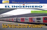 Metro de Lima y Callao: La Gran Transformación del ... · gran transformación del transporte público masivo que, con estilo de en-sayo, ... gasificadoras y terminales de almacenamiento