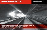 Soluciones a medida para obras subterráneas · Manual de Aplicaciones Hilti para Túneles Tunel_Catalogo_32 pag 5/7/07 15:03 Página 1. Hilti especialista en Grandes Proyectos de