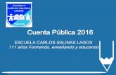 Cuenta Pública 2016 - escuelacarlossalinaslagos.clescuelacarlossalinaslagos.cl/wp-content/uploads/2016/12/Cuenta... · resultados cuantitativos evaluaciÓn simce 2015 ... historia,