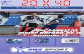 í - SBS Sportsport-sbs.com/wp-content/uploads/2017/01/005.pdf · especializada en formación de entrenadores Improve Sports se ha presentado días atrás el primer ... es octavo
