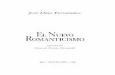 Romanticismo El Nuevo - stockcero.com · Introducción a El Nuevo Romanticismo Publicado en noviembre de 1930, en la editorial Zeus, El nuevo romanticismofue uno de los veinte títulos