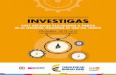 INVESTIGAS, COLOMBIA 2012 - 2013 | · 4 | INVESTIGAS, COLOMBIA 2012 - 2013 PRÓLOGO El estudio acerca de cómo las personas distribuyen su tiempo ha sido de interés constante entre