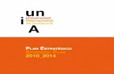 Plan Estratégico stratEgic Plan 2010 2014 - Inicio · En estas jornadas se establecieron las bases para la elaboración del plan: misión, valores, visión y ejes estratégicos,