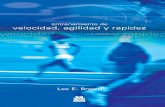 Entrenamiento de velocidad, agilidad y rapidez · Prólogo ¡Bienvenido a la traducción al castellano de la segunda edición en inglés de Entrenamiento de velocidad, agilidad y