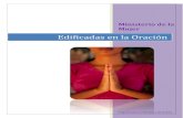 Edificadas en la Oración - mujerdevision.commujerdevision.com/vision/wp-content/uploads/downloads/2013/01/... · Ministerio de la Mujer Programa para un Desayuno de Oración Edificadas