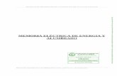 MEMORIA ELÉCTRICA DE ENERGIA Y ALUMBRADO · memoria electrica de energia y alumbrado. memoria descriptiva lÍnea subterrÁnea de media tensiÓn 1. antecedentes y finalidad de la