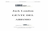 Jack London GENTE DEL ABISMO - Categoríasbibliotecadigital.tamaulipas.gob.mx/archivos/descargas/79822ed59... · hombre o una mujer en plena ... Lo más difícil fue hacerle comprender