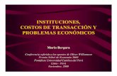 INSTITUCIONES, COSTOS DE TRANSACCIÓN Y …blog.pucp.edu.pe/blog/wp-content/uploads/sites/317/2012/08/... · Lima –Perú Noviembre, 2009. ... –Aprovecha costos laborales menores