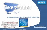 Ciberseguridad en la Administración - ISMS Forum Spain - Asociación Española para ... · 2013-12-10 · China, Rusia, Irán, otros ... CIBERCONFLICTO / CIBERGUERRA … CIBERDEFENSA