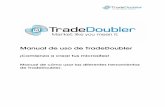 Manual de uso de TradeDoublerhst.tradedoubler.com/file/941/promoverano/Tutorial-PromoVerano.pdf · 1. Buscar e integrar una creatividad. La creatividad a integrar es Buscador _ vuelos_500x350