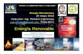 Energía Energía HidroelectricaHidroelectrica 20 mayo …uesenergiarenovable.pbworks.com/f/C13+Hidroelectrica+INK.pdf · 3 Jueves 15-Apr Educación de los principios de cambio de