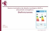 Nueva normativa de diseño ecológico (ErP) y … · Nueva normativa de diseño ecológico (ErP) y etiquetado energético: Definiciones Ponente: Alberto Jiménez BAXI Calefacción.