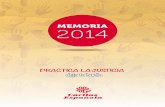 MeMoria 2014 - caritas.es · CoMisión ePisCoPaL de PastoraL soCiaL (CePs) Presidente: Mons. Juan José Omella Omella. ... Consejeros de representación diocesana: Anselmo Ruiz Palomo