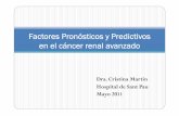 Factores Pronósticos y Predictivos en el cáncer renal … · Conceptos: Factor Predictivo Factor Predictivo Marcador clínico, biológico o molecular asociado con la respuesta a