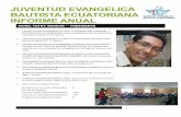 JUVENTUD EVANGELICA BAUTISTA ECUATORIANA … jebe.pdf · juventud evangelica bautista ecuatoriana informe anual apaitai Ón herramientas para el evangelismo personal y metodologia