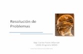 Resolución de Problemas - UMSS · Resolución de Problemas Mgr. Corina Flores Villarroel UMSS‐Programa MEMI Corina Flores Villarroel‐Centro MEMI‐UMSS