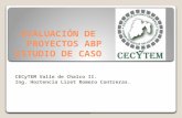 Evaluación de PROYECTOS ABP ESTUDIO DE CASO · PPT file · Web view2014-10-16 · Hay 2 líneas de evaluación. Decisiones que tienen que ver con el estudiante. Decisiones que tienen